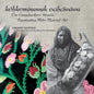 kôhkominawak ocihcîwâwa – Our Grandmothers’ Hands: Repatriating Métis Material Art
